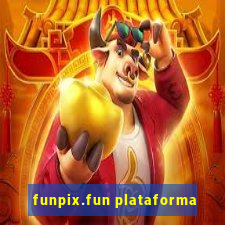 funpix.fun plataforma